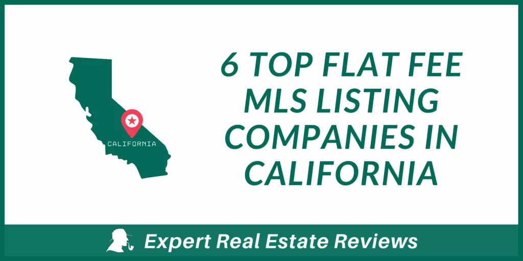 top flat fee MLS listing services in California